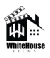 WhiteHouse Films